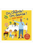 On chante ! on danse ! avec gilbert montagné