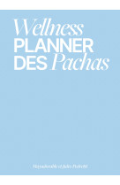 Wellness planner des pachas