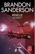 Rebelle (skyward, tome 4)