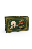 Petits crimes entre amis - sherlock holmes