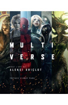 Multiverse, tout l'art d'aleksi briclot