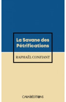 La savane des petrifications poche