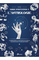 Guide d'initiation à l'astrologie