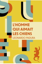 L'homme qui aimait les chiens