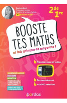 Booste tes maths - et fais grimper ta moyenne! 2de 1re