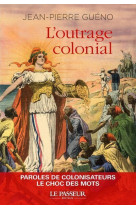 L'outrage colonial