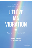 J'élève ma vibration