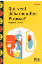 Qui veut débarbouiller picasso ?