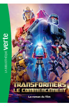 Transformers : le commencement - le roman du film