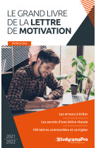 Le grand livre de la lettre de motivation 