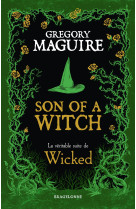 Son of a witch: la véritable suite de wicked