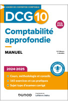 Dcg 10 - comptabilité approfondie - manuel 2024-2025