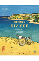 Henri rivière - estampes ii