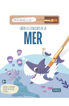 Libère les couleurs de la mer