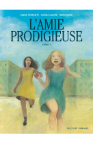 L'amie prodigieuse - d'après elena ferrante t01