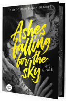 Ashes falling for the sky - intégrale collector 2 tomes