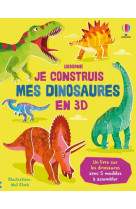 Je construis mes dinosaures en 3d - dès 4 ans