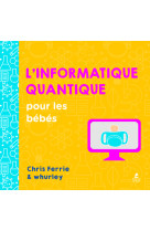 L'informatique quantique pour les bébés