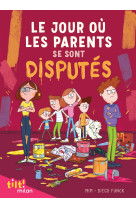 Le jour où les parents..., tome 02