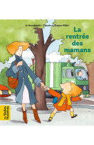 La rentrée des mamans