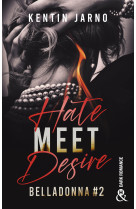 Hate meet desire - belladonna # 2