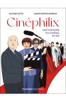 Cinéphilix - une histoire du cinéma en bd