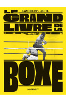 Le grand livre de la boxe