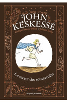 John keskessé, tome 01