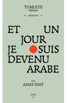 Et un jour je suis devenu arabe