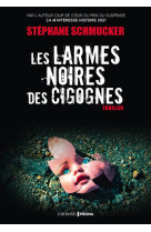 Les larmes noires des cigognes