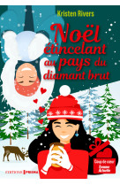 Noël étincelant au pays du diamant brut