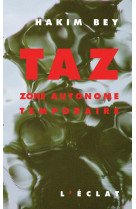 Taz - zone autonome temporaire