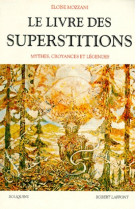 Le livre des superstitions