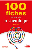 100 fiches pour comprendre la sociologie