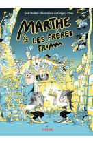 Marthe et les frères frimm