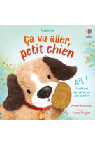 ça va aller, petit chien - ça va aller - dès 1 an