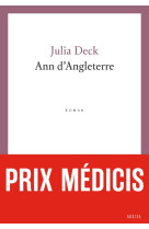 Ann d'angleterre - prix médicis 2024