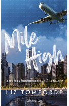 Windy city - tome 1 mile high