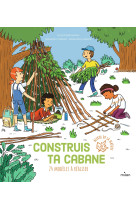 Construis ta cabane