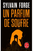 Un parfum de soufre