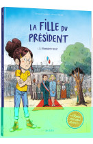 La fille du président - tome 1 - premier tour