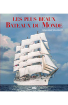 Les plus beaux bateaux du monde