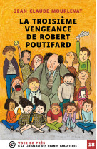 La troisieme vengeance de robert poutifard