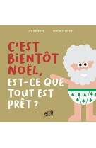 C'est bientôt noël, est-ce tout est prêt ? poche