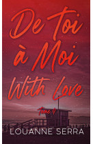 De toi à moi with love - tome 4