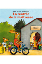 La rentrée de la maîtresse