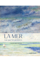 La mer vue par les peintres, nouvelle édition augmentée