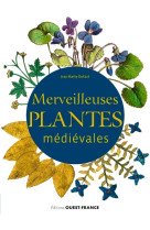 Merveilleuses plantes médiévales