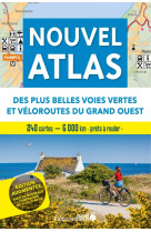 Nouvel atlas des plus belles voies vertes et véloroutes du grand-ouest