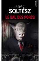 Le bal des porcs